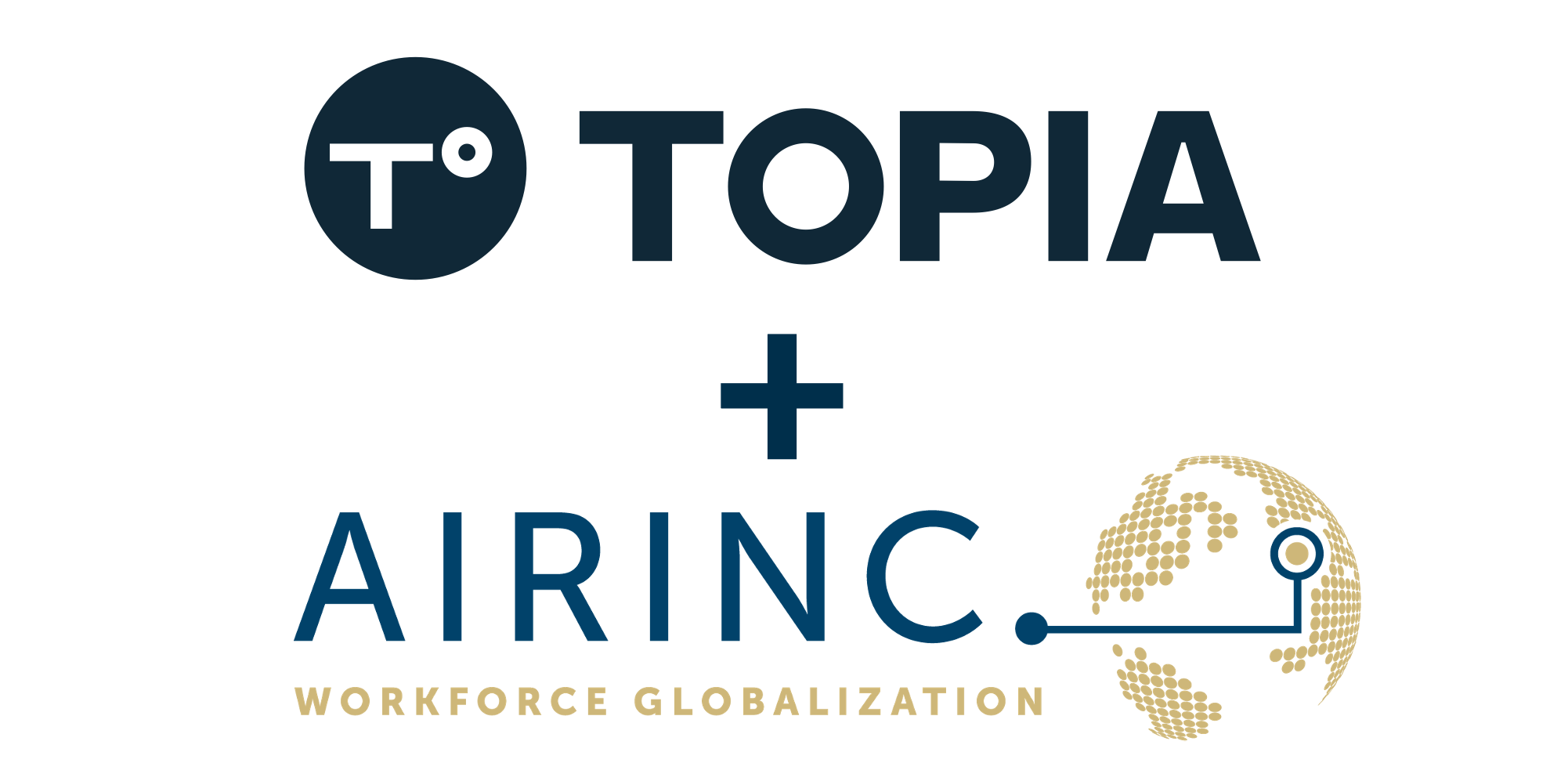 AIRINC and Topia Establish Strategic Partnership to Deliver Global Talent Mobility Solutions
