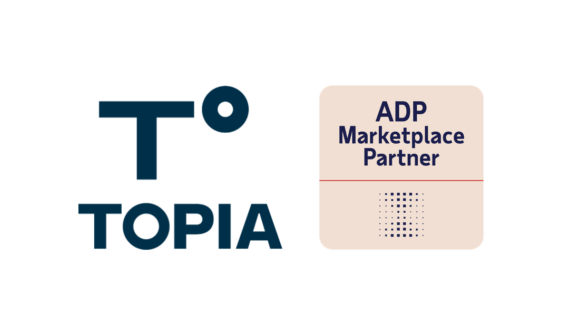 Topia Integration For ADP®: Automating Payroll Compliance For Traveling Employees And Distributed Workforces