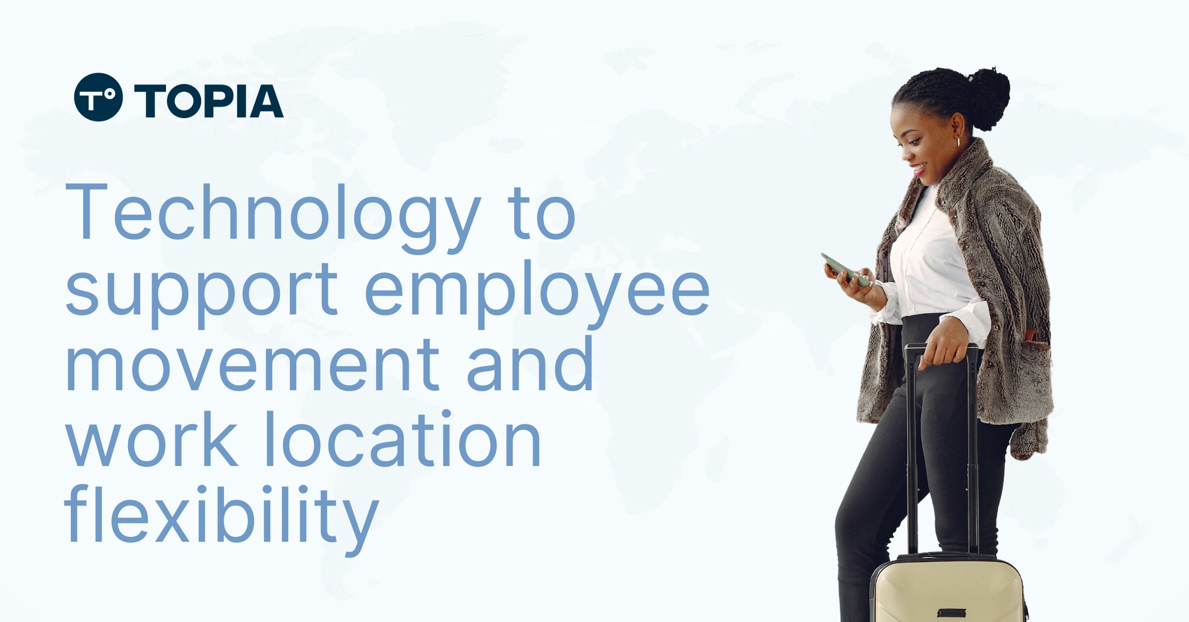 Topia: software for employee movement and work location flexibility